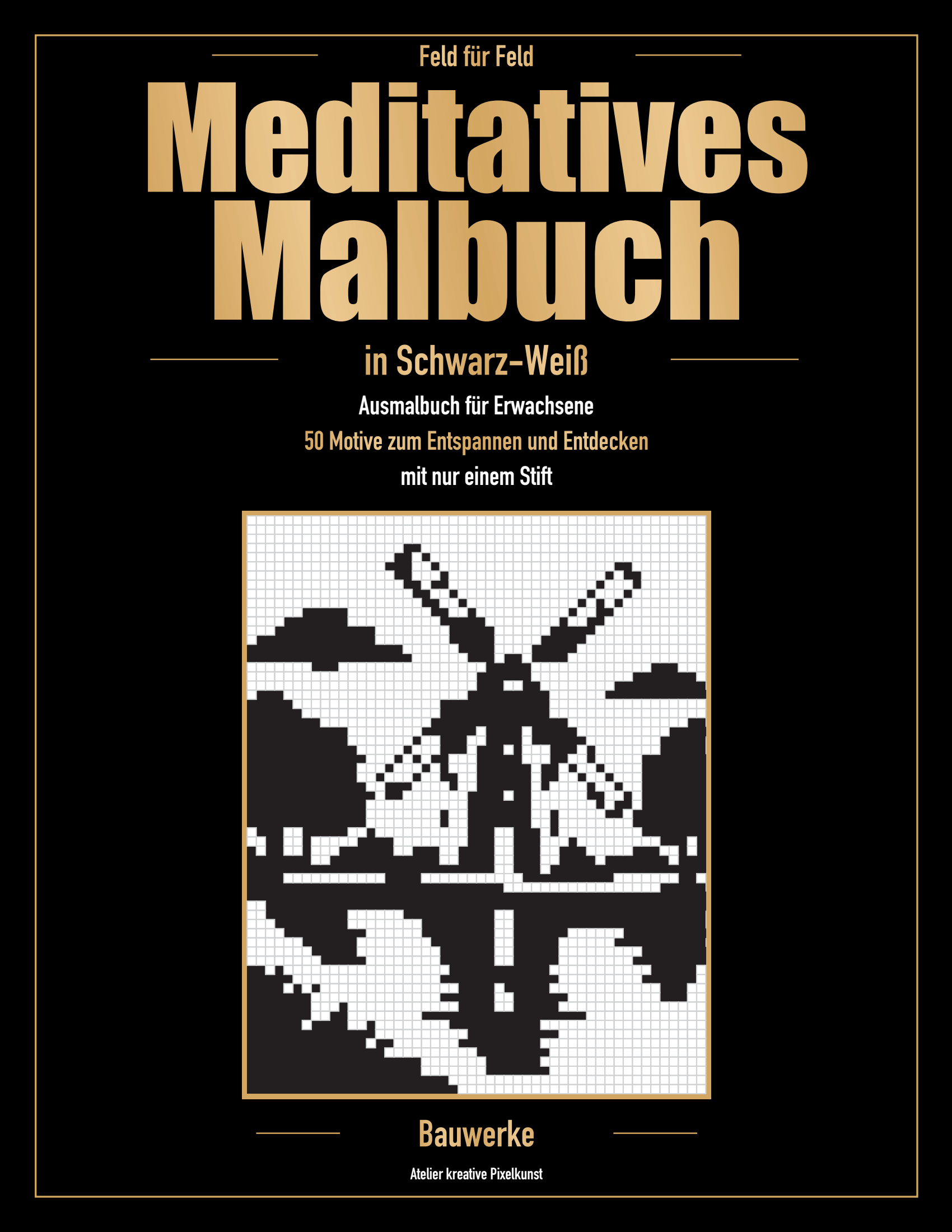 Meditatives Malbuch in Schwarz-Weiß – Bauwerke